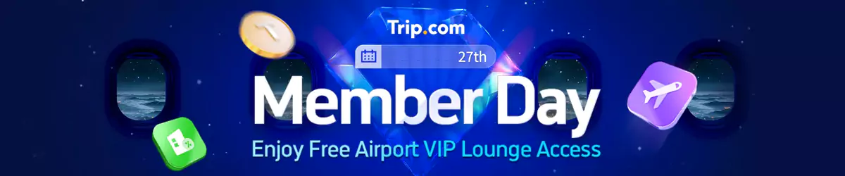 Trip.com 超级会员日：预订机票、酒店可享额外5%回赠