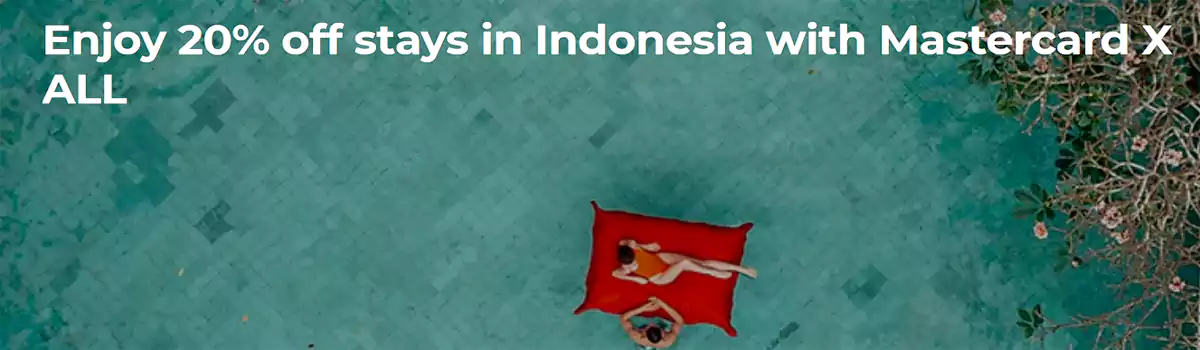 雅高 x 万事达卡:使用万事达卡预订印度尼西亚酒店可享8折优惠 雅高 x 万事达卡:使用万事达卡预订印度尼西亚酒店可享8折优惠