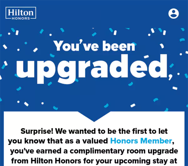 希尔顿全球自动升级 Hilton Global Automated Upgrades，通知邮件
