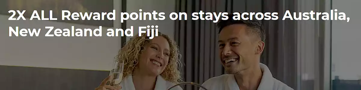 雅高活动:入住澳大利亚、新西兰、斐济酒店可获得双倍积分 雅高活动:入住澳大利亚、新西兰、斐济酒店可获得双倍积分