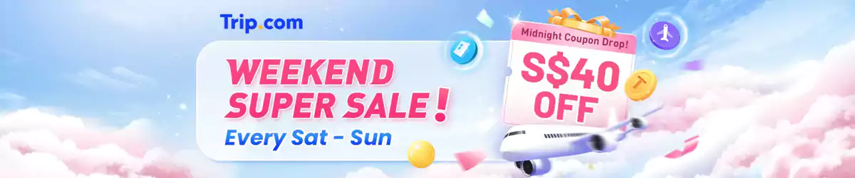 Trip.com 新加坡站周末优惠，领取50新币机票优惠码